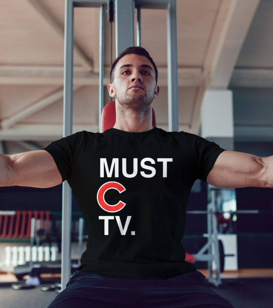 Must C TV Chicago Cubs T-Shirt