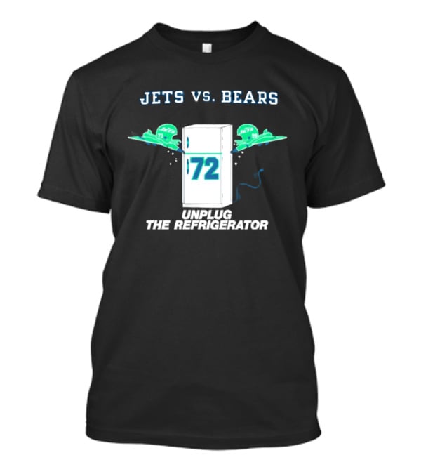 Jets Vs Bears Unplug The Refrigerator 72 Helmets Clash T-Shirt