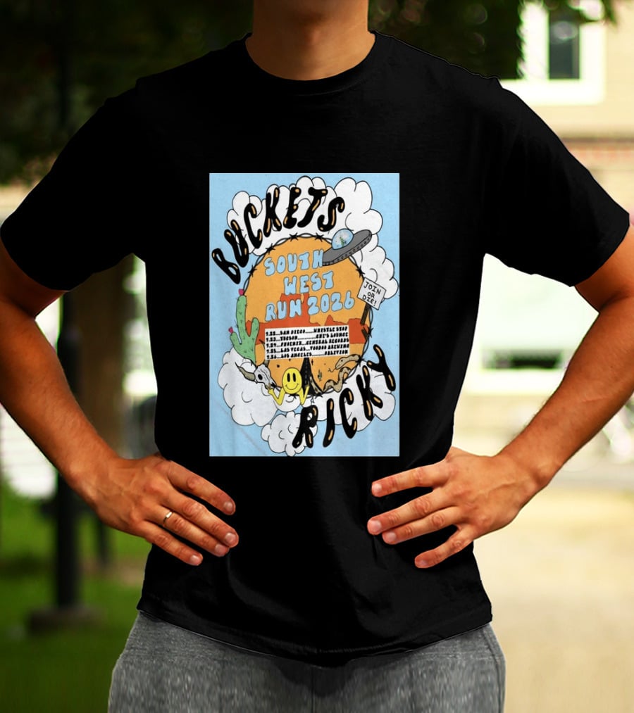 Buckets Ricky South West Run 2026 San Diego To Los Angeles Tour Dates UFO Cactus T-Shirt