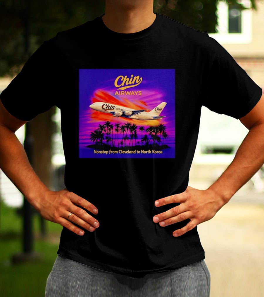 Chin Airways Nonstop Flight From Cleveland To North Korea Exotic Travel Adventure T-Shirt