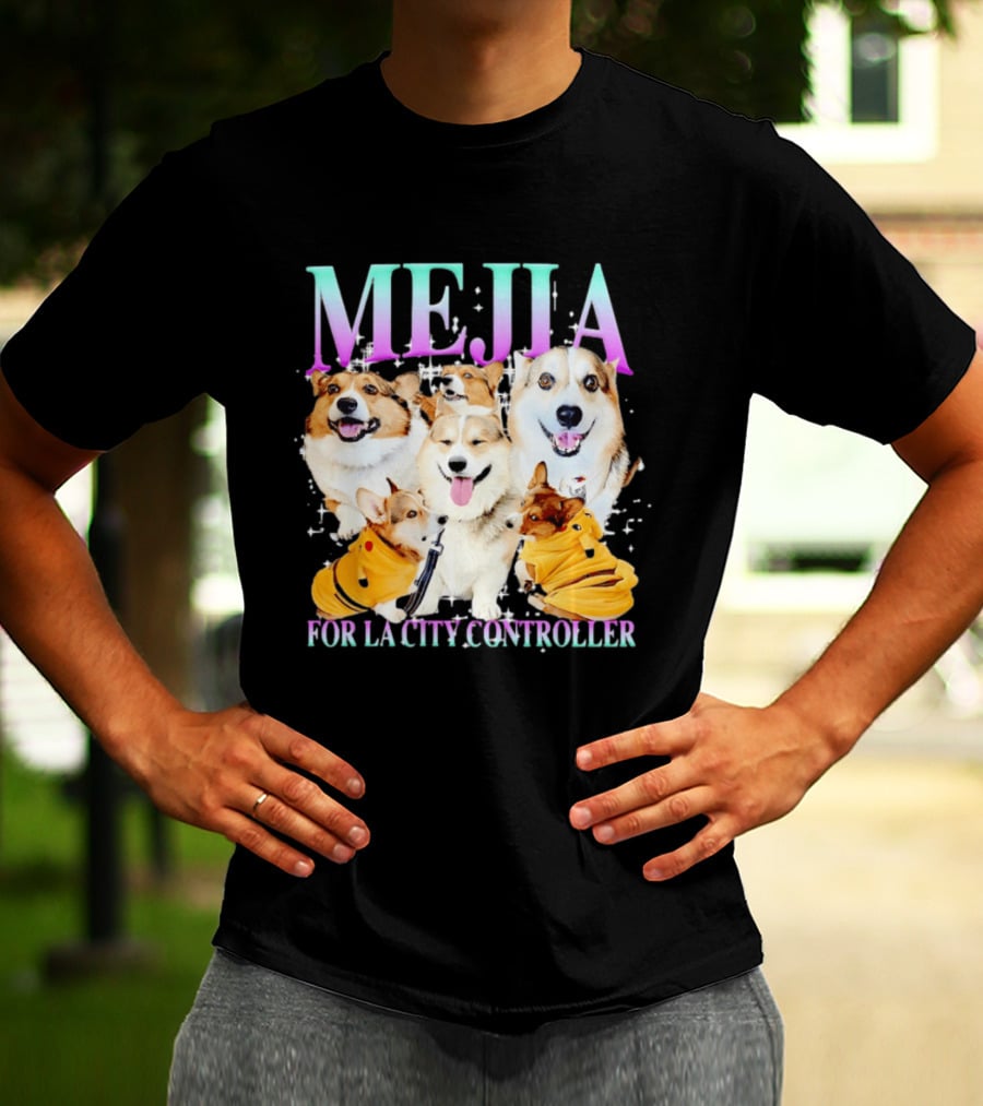 MEJIA Corgi For LA City Controller T-Shirt