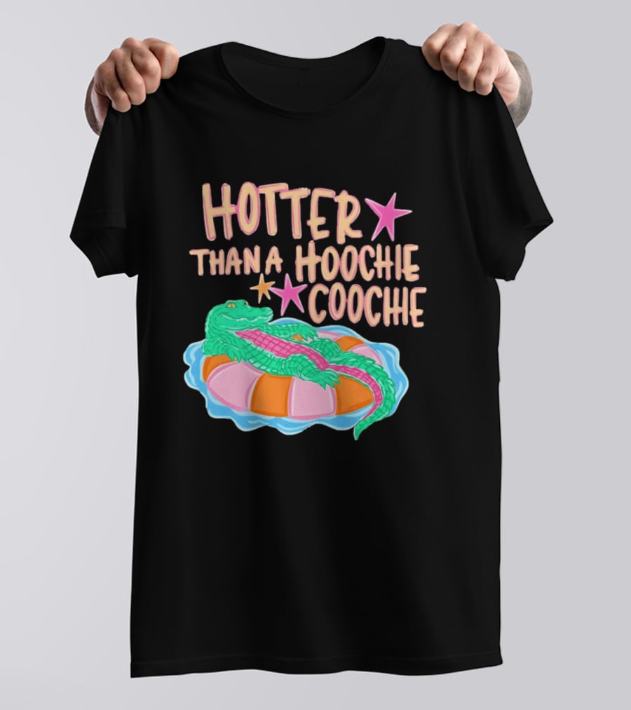 Hotter Than A Hoochie Coochie Alligator Float Summer Vibes T-Shirt