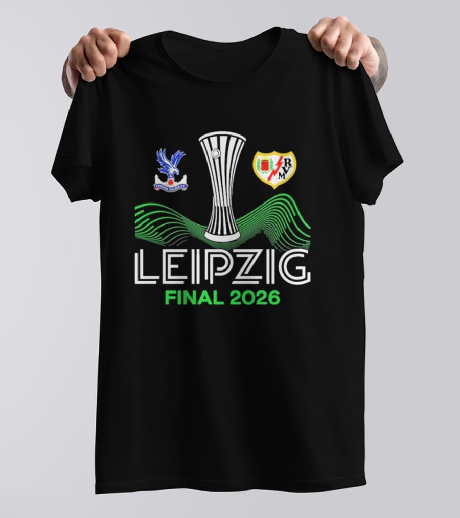 Leipzig 2026 UECL Final Crystal Palace Versus Rayo Vallecano T-Shirt