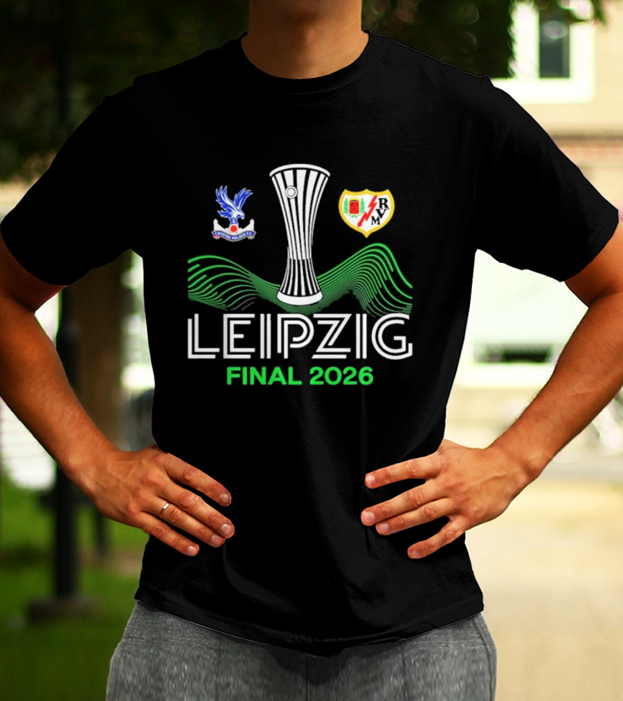 Leipzig 2026 UECL Final Crystal Palace Versus Rayo Vallecano T-Shirt