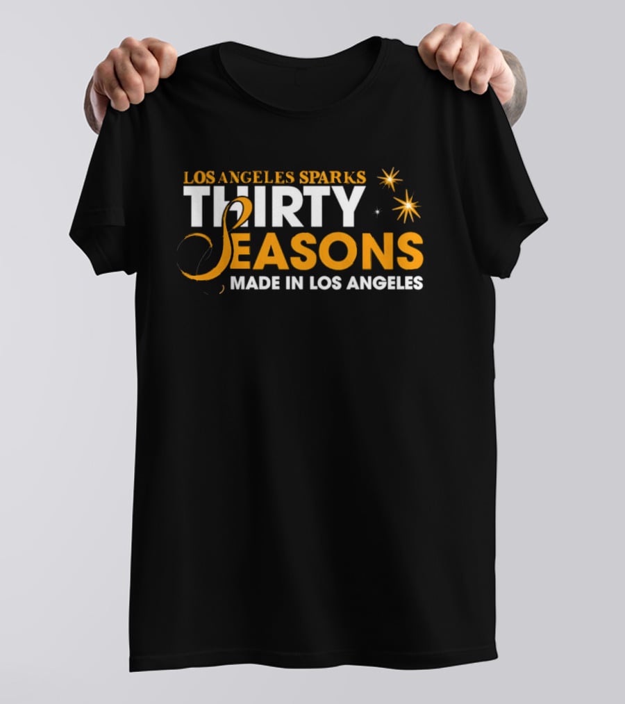 Los Angeles Sparks Thirty Seasons Made In Los Angeles T-Shirt
