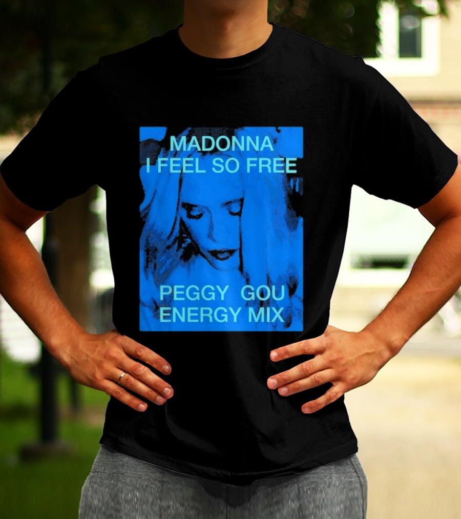 Madonna I Feel So Free Peggy Gou Energy Mix T-Shirt