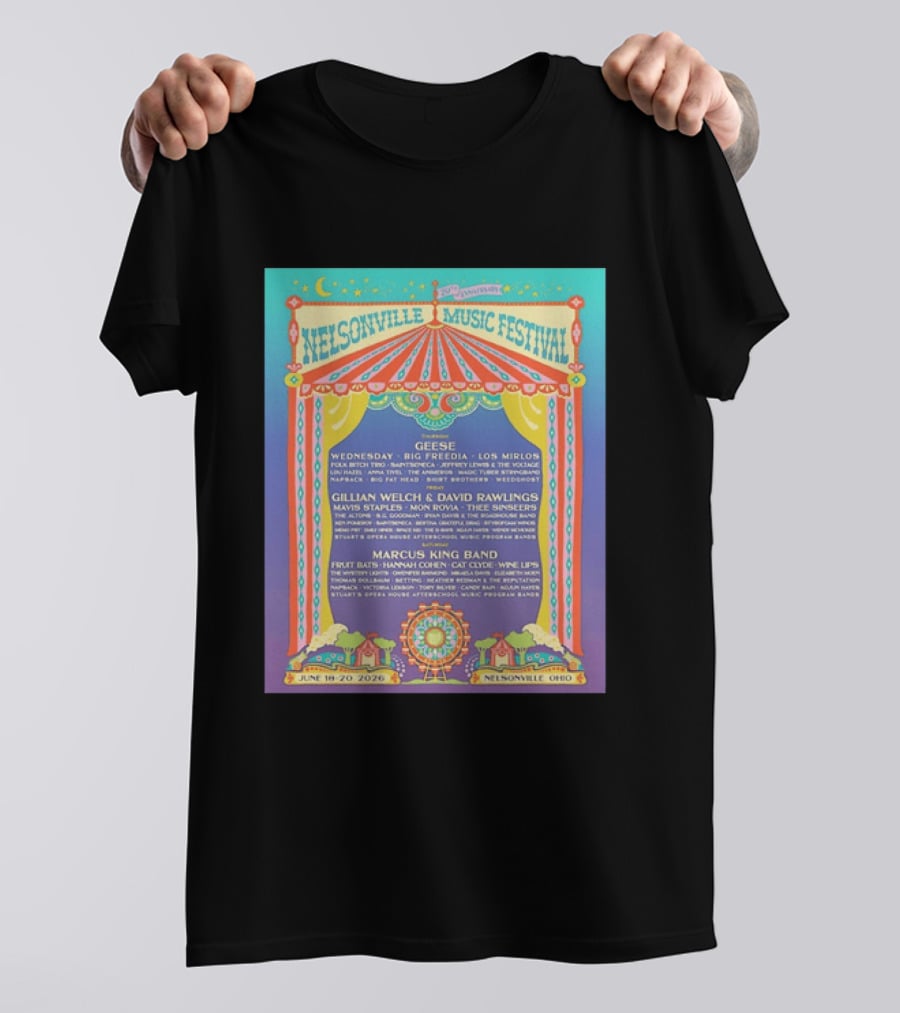 Nelsonville Music Festival 20th Anniversary June 18 20 2026 Ohio Featuring Geese And Marcus King Band T-Shirt
