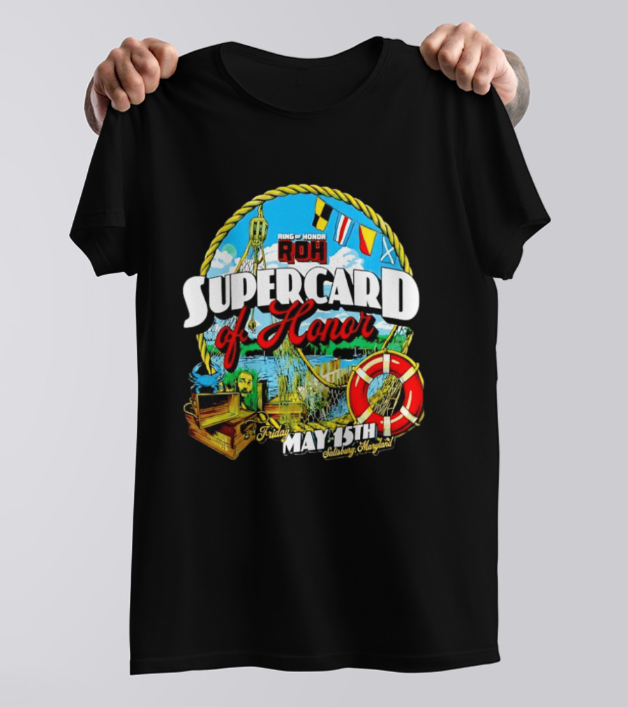 Ring Of Honor ROH Supercard Of Honor May 15th 2026 Salisbury Maryland Event Friday T-Shirt