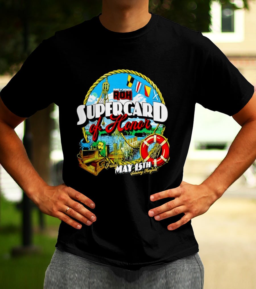 Ring Of Honor ROH Supercard Of Honor May 15th 2026 Salisbury Maryland Event Friday T-Shirt