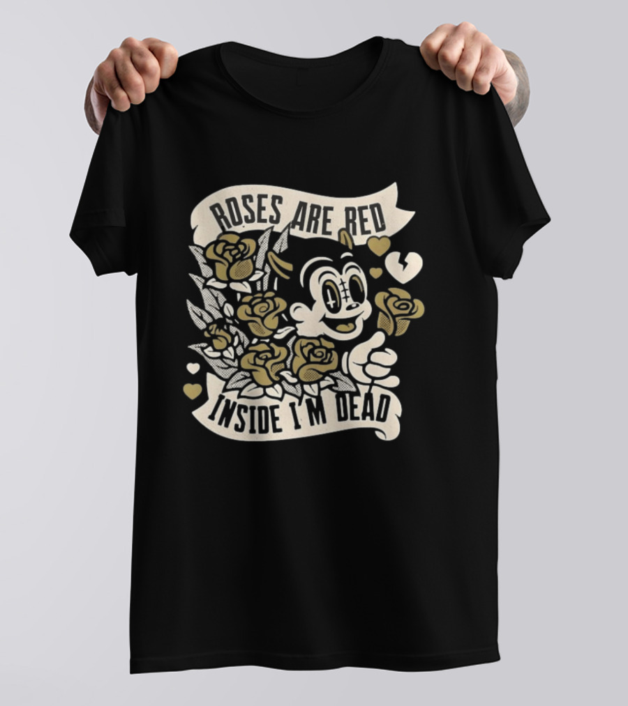 Roses Are Red Inside I'm Dead Cartoon Roses And Heart Characters T-Shirt