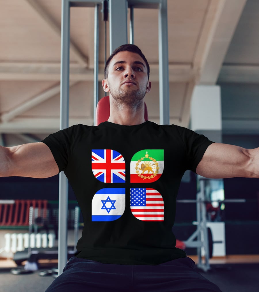 Union Jack British Flag Iranian Lion Israel Star USA Stars And Stripes Flags T-Shirt