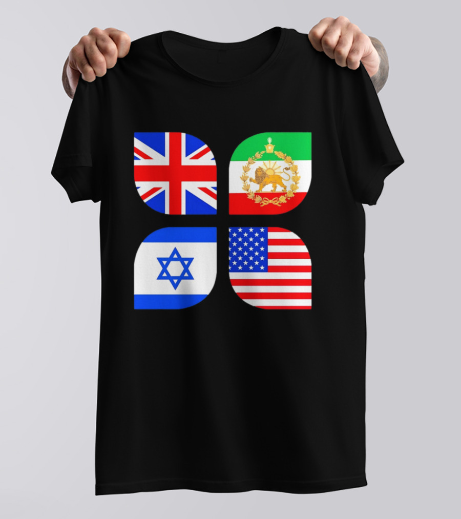 Union Jack British Flag Iranian Lion Israel Star USA Stars And Stripes Flags T-Shirt