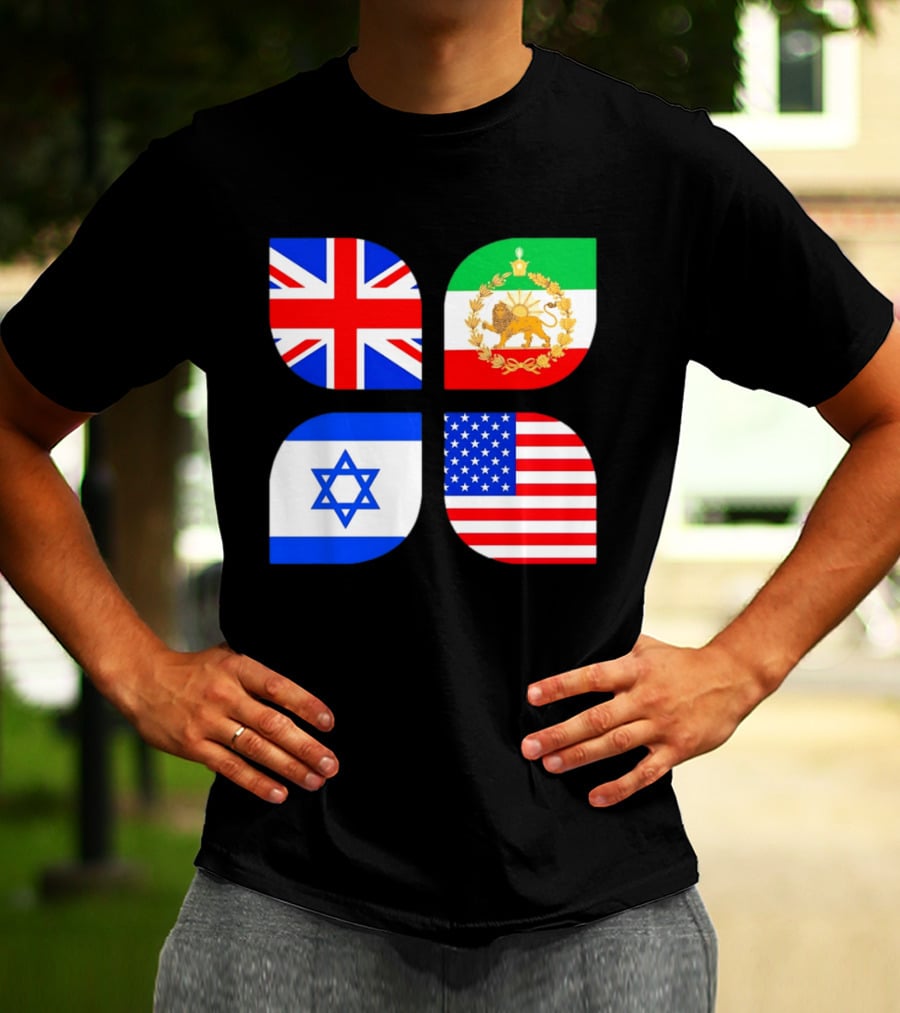Union Jack British Flag Iranian Lion Israel Star USA Stars And Stripes Flags T-Shirt
