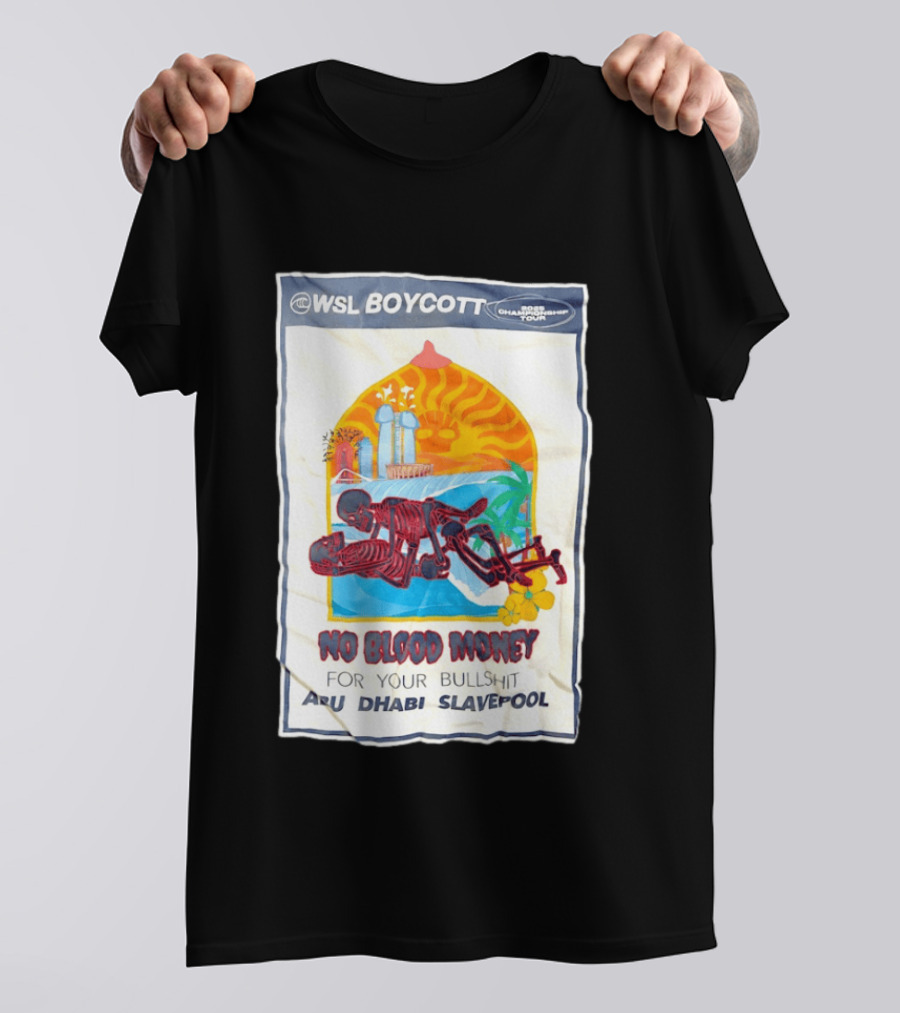 WSL Boycott No Blood Money Abu Dhabi Slavepool Championship Tour T-Shirt