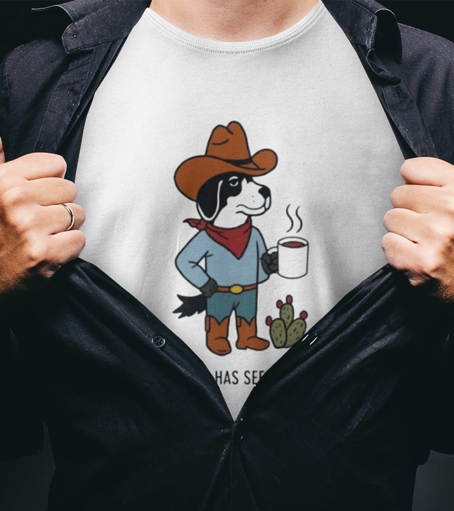 Cowdog Coffee Cowboy Dog With Mug And Cactus This Has Seen Things T-Shirt
