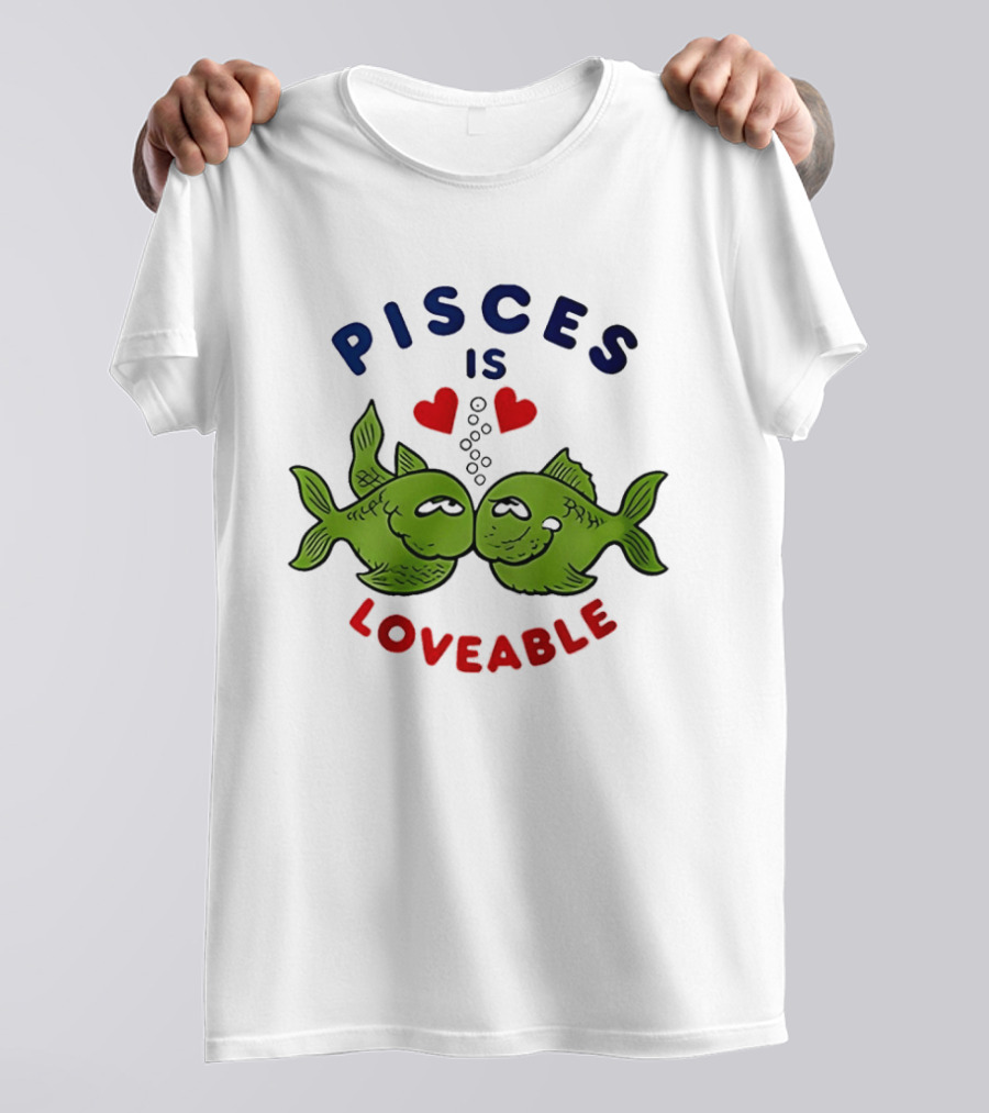 Pisces Is Loveable Kissing Fish With Hearts T-Shirt