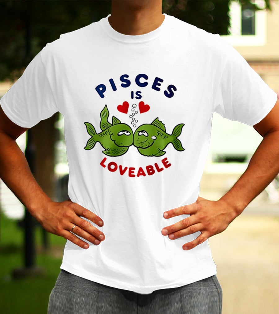 Pisces Is Loveable Kissing Fish With Hearts T-Shirt