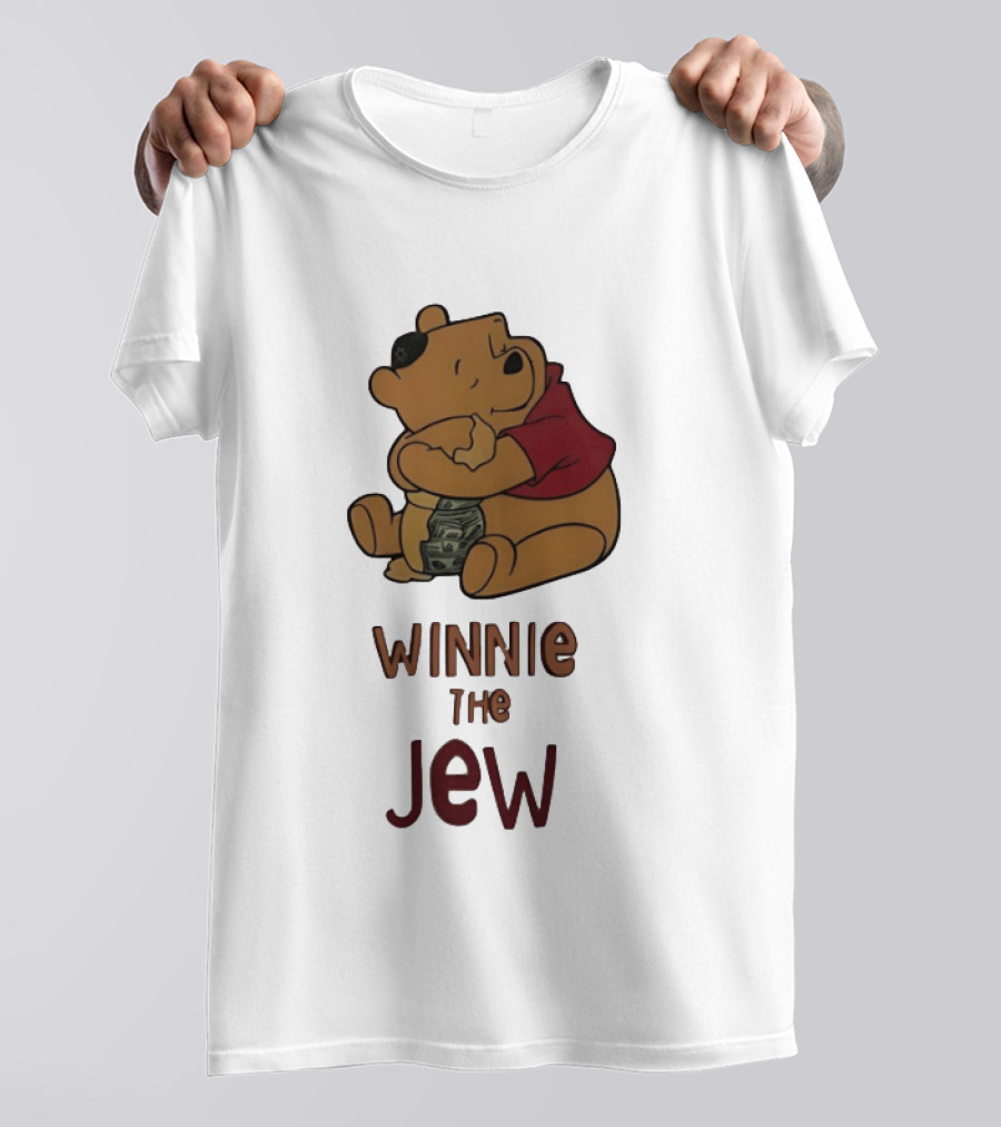 Pooh Holding Dollar Winnie The Jew T-Shirt