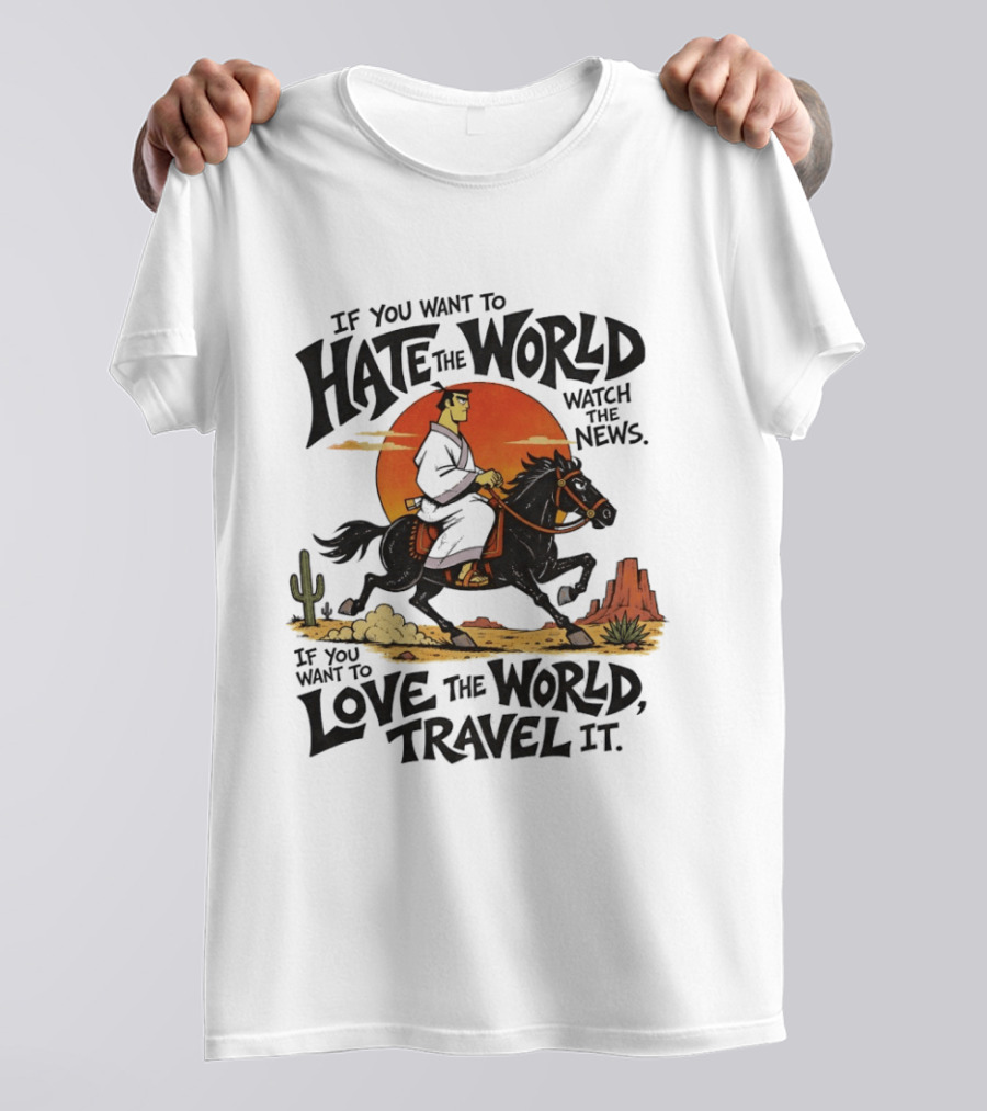 Samurai Jack Riding Black Horse In Desert Sunset Adventure The News Love The World Travel It T-Shirt