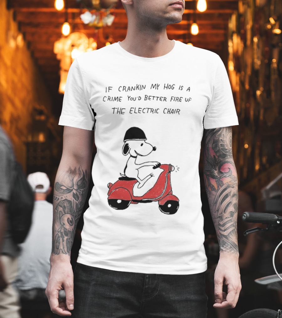 Snoopy Driving Red Motor Crankin My Hog Crime Electric Chair T-Shirt