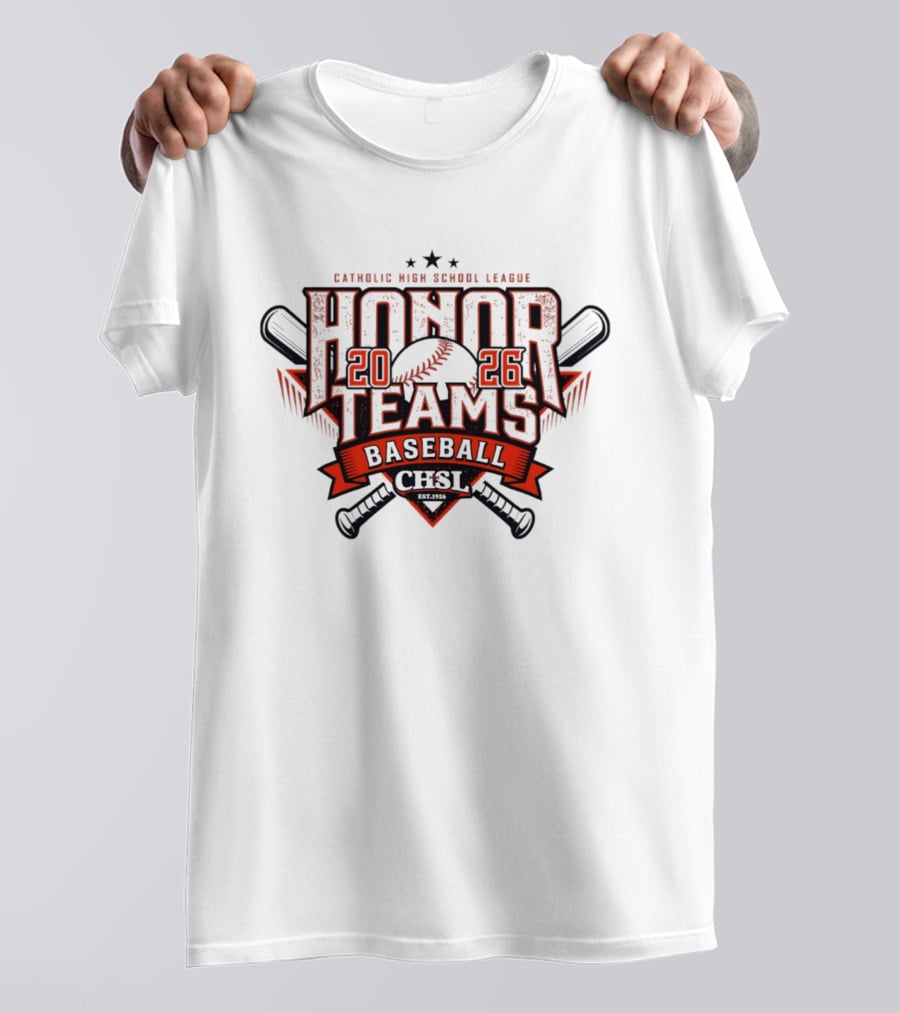 Catholic High School League 2026 Honor Teams Baseball CHSL T-Shirt