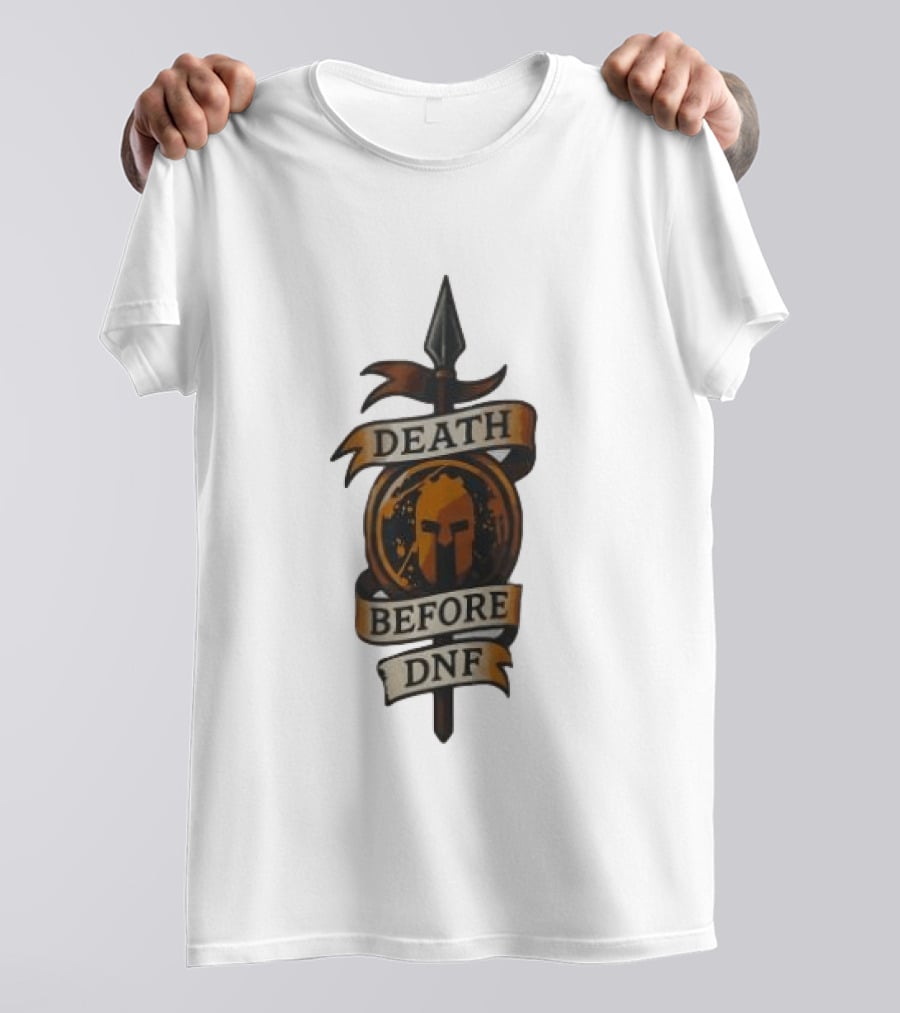Death Before DNF Spartan Helmet Spear Banner T-Shirt
