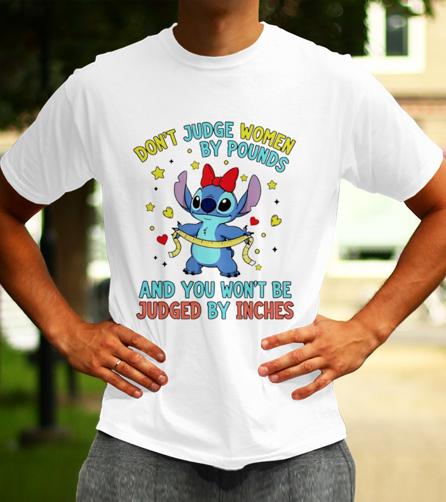Don't Judge Women By Pounds Stitch With Hearts And Stars T-Shirt