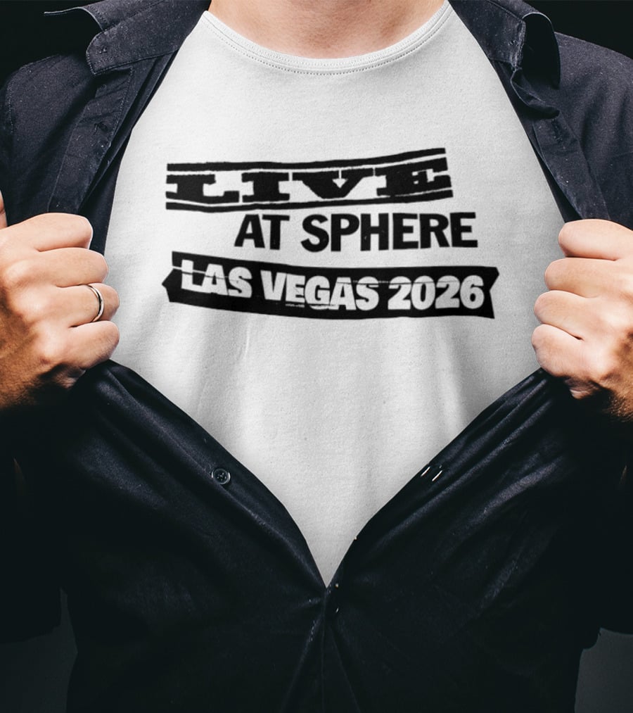 Live At Sphere Las Vegas 2026 Concert Event T-Shirt