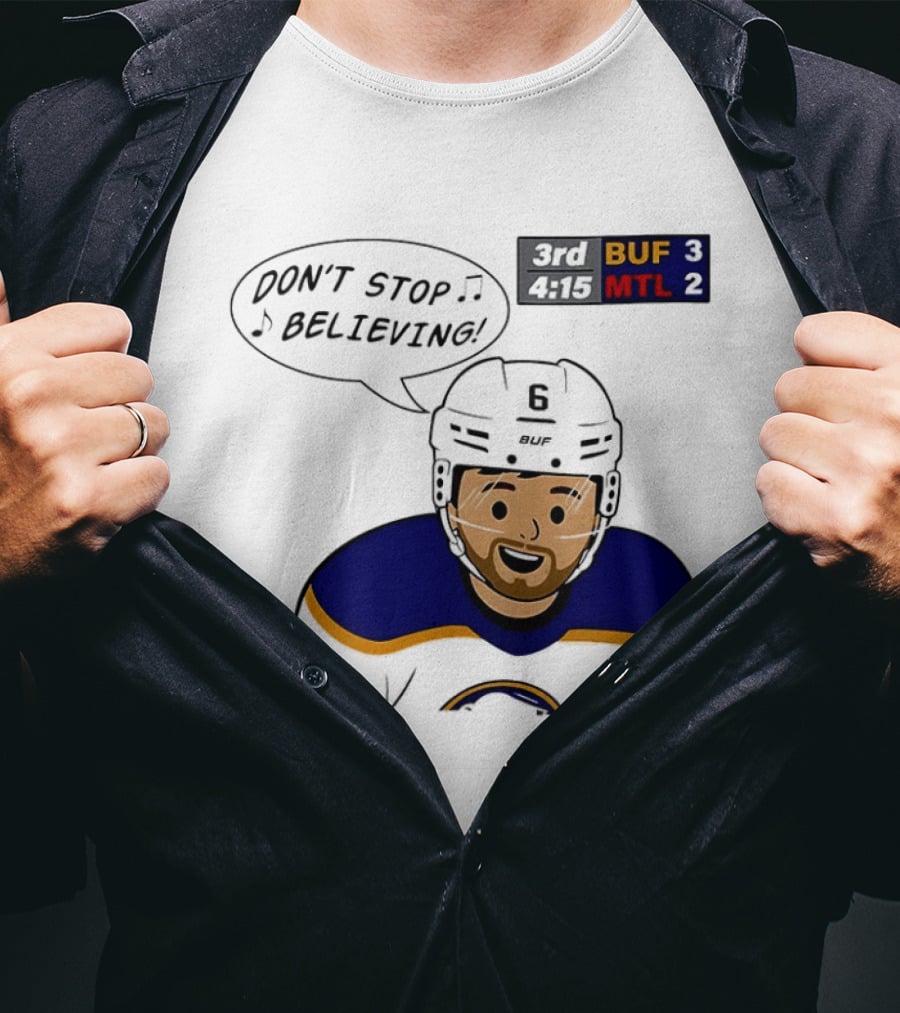 Zach Benson Don't Stop Believin Buffalo Sabres 3 MTL 2 Hockey T-Shirt