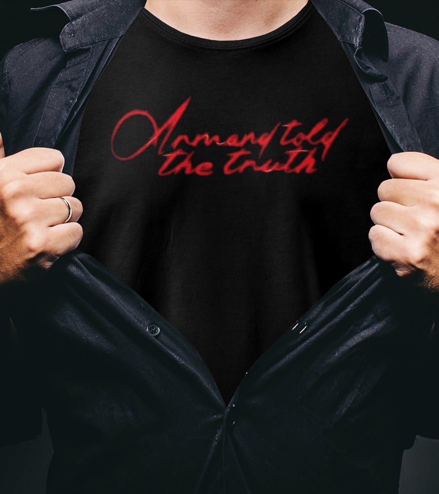 Armand Told The Truth Red Handwriting T-Shirt