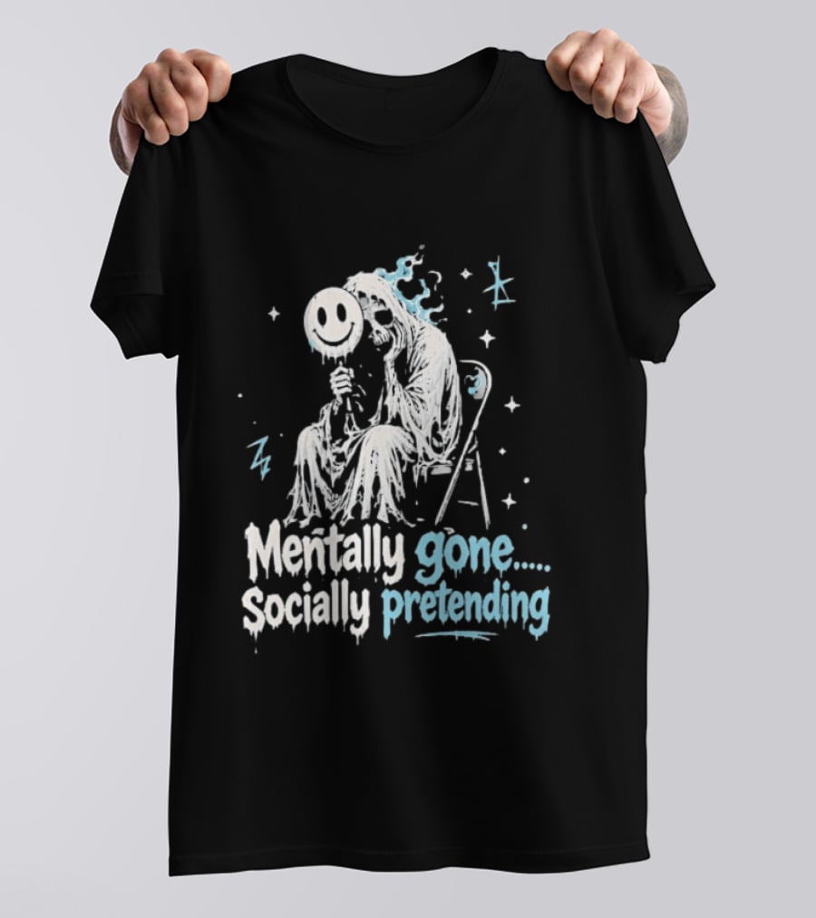 Mentally Gone Socially Pretending Goth Skull On Chair T-Shirt