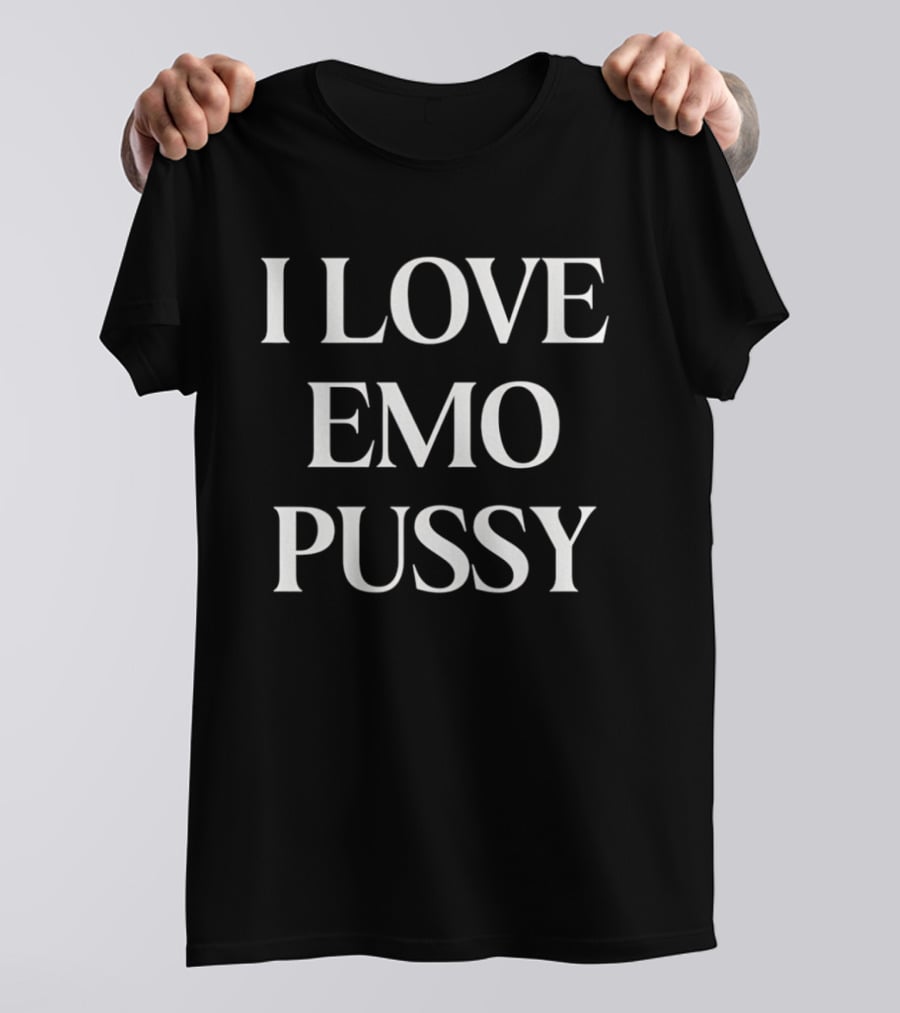 I Love Emo Pussy Playful T-Shirt