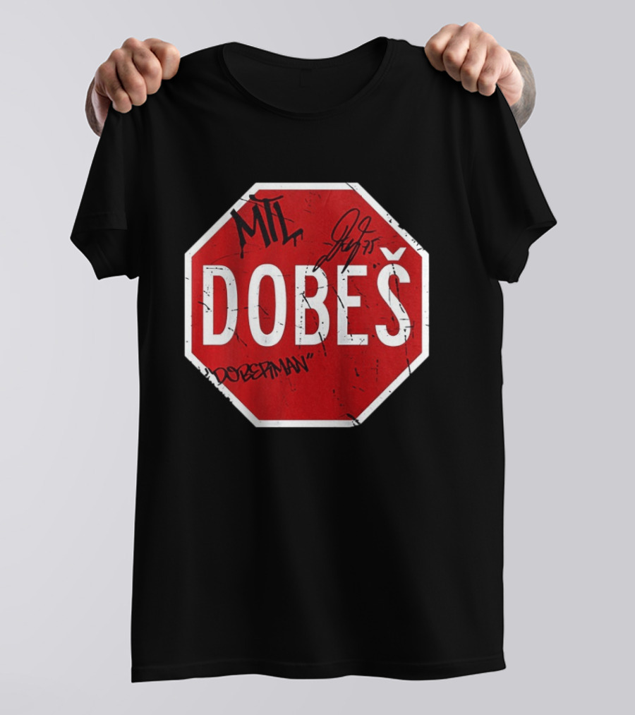 MTL Jakub Dobes NHL Dobesman Stop Sign Montreal Canadiens T-Shirt