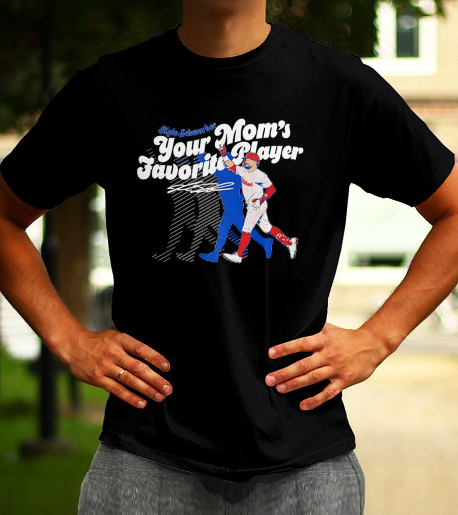Kyle Schwarber Your Mom's Favorite Player Philadelphia Phillies Baseball Signature T-Shirt