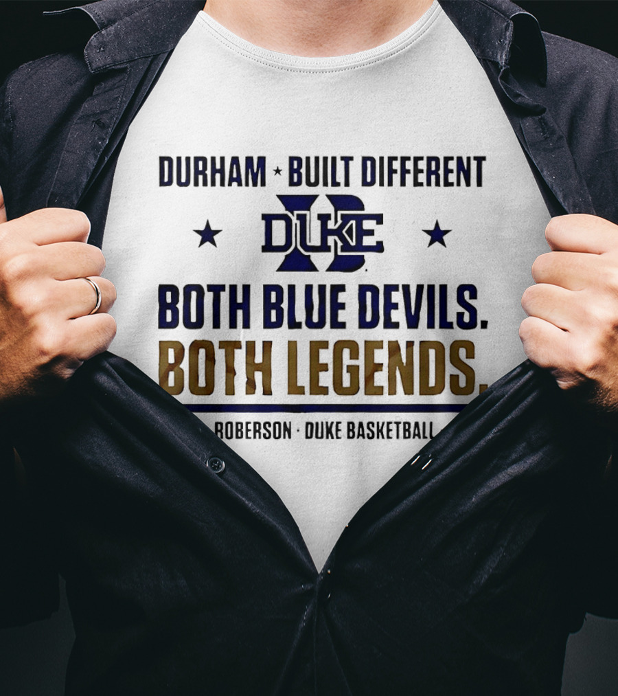 Durham Built Different Duke Both Blue Devils Both Legends Flagg Roberson Basketball 2026 T-Shirt