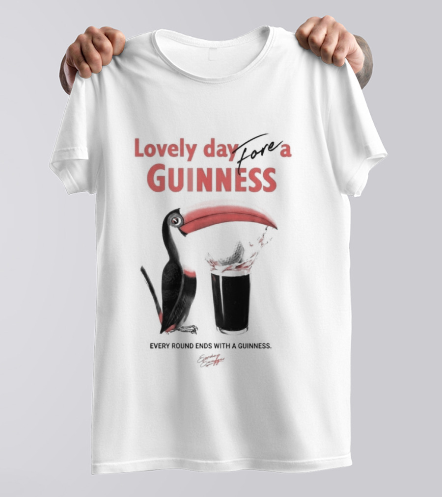Lovely Day For A Guinness Every Round Ends With A Guinness Toucan Glass T-Shirt