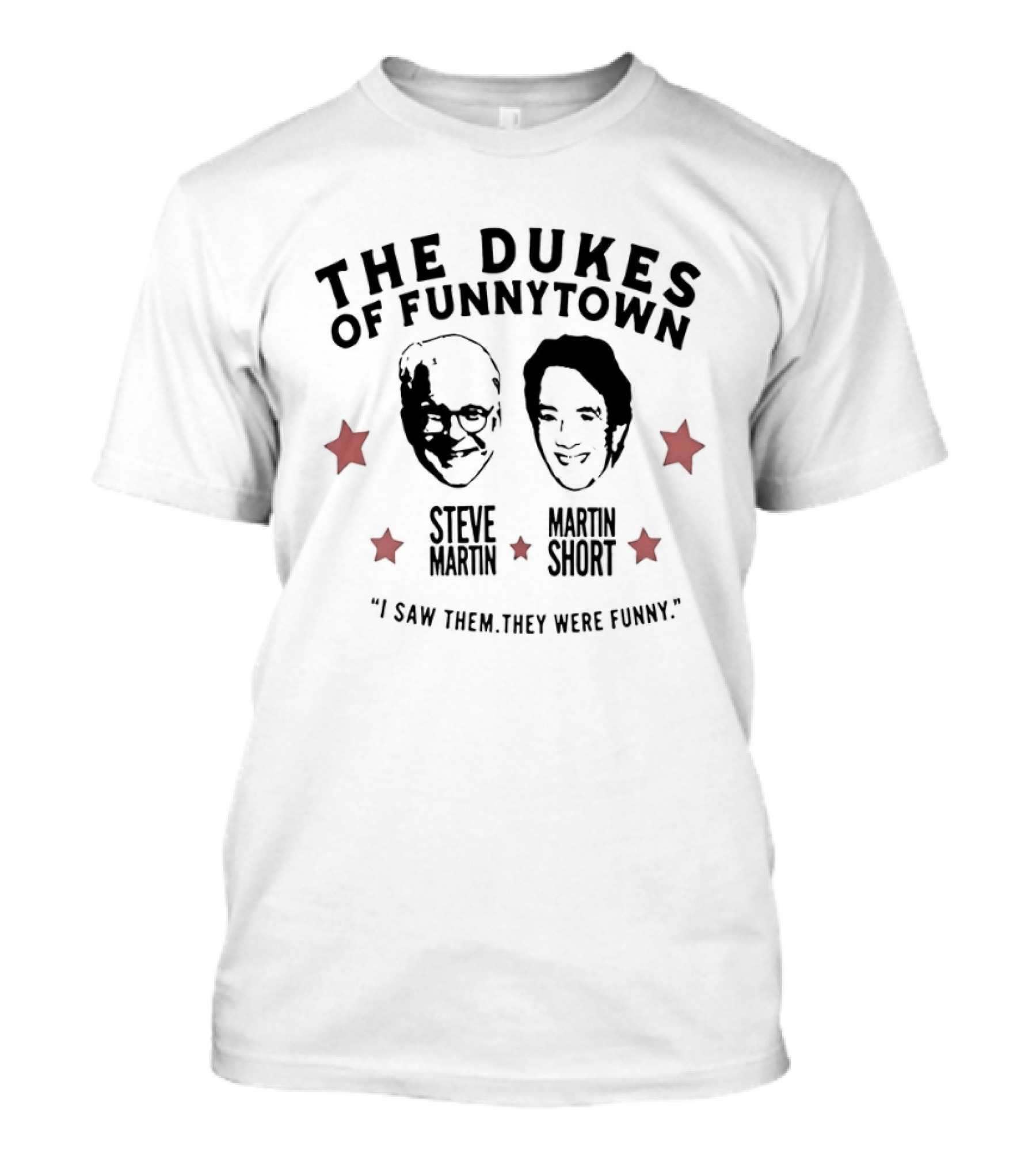Steve Martin Martin Short The Dukes Of Funnytown Red Stars Big Head T-Shirt