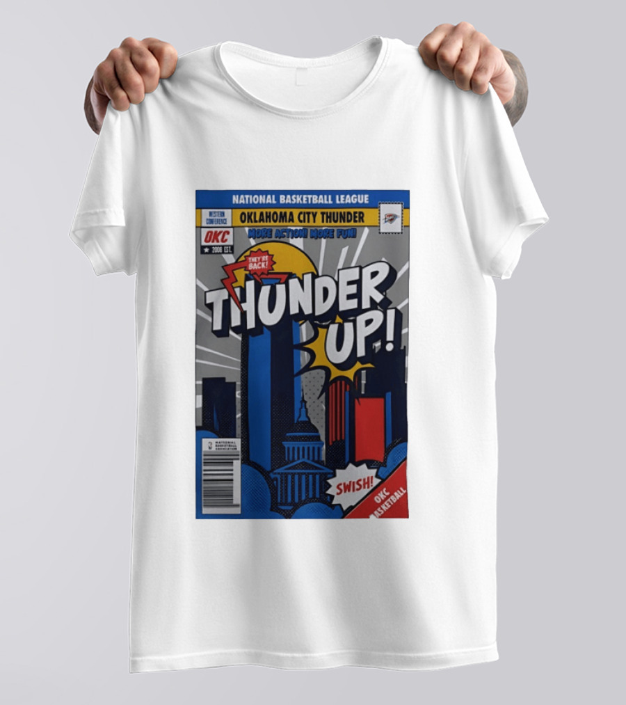 National Basketball League Oklahoma City Thunder Up Comic Swish They're Back OKC Basketball T-Shirt