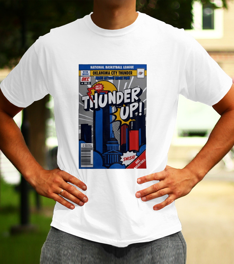 National Basketball League Oklahoma City Thunder Up Comic Swish They're Back OKC Basketball T-Shirt