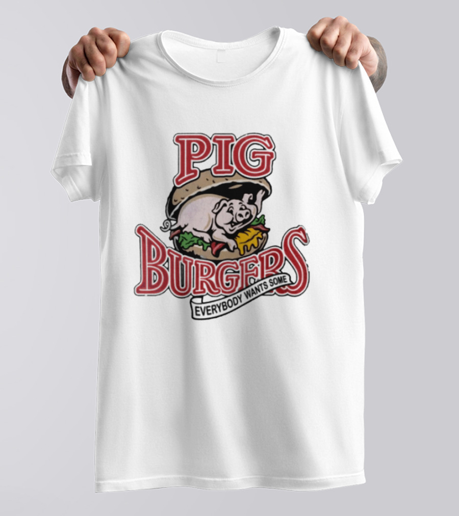 Pig Burgers Everybody Wants Some Burger Logo Pig T-Shirt