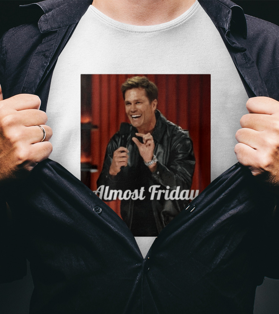 Tom Brady Almost Friday Roast Comedy Special T-Shirt