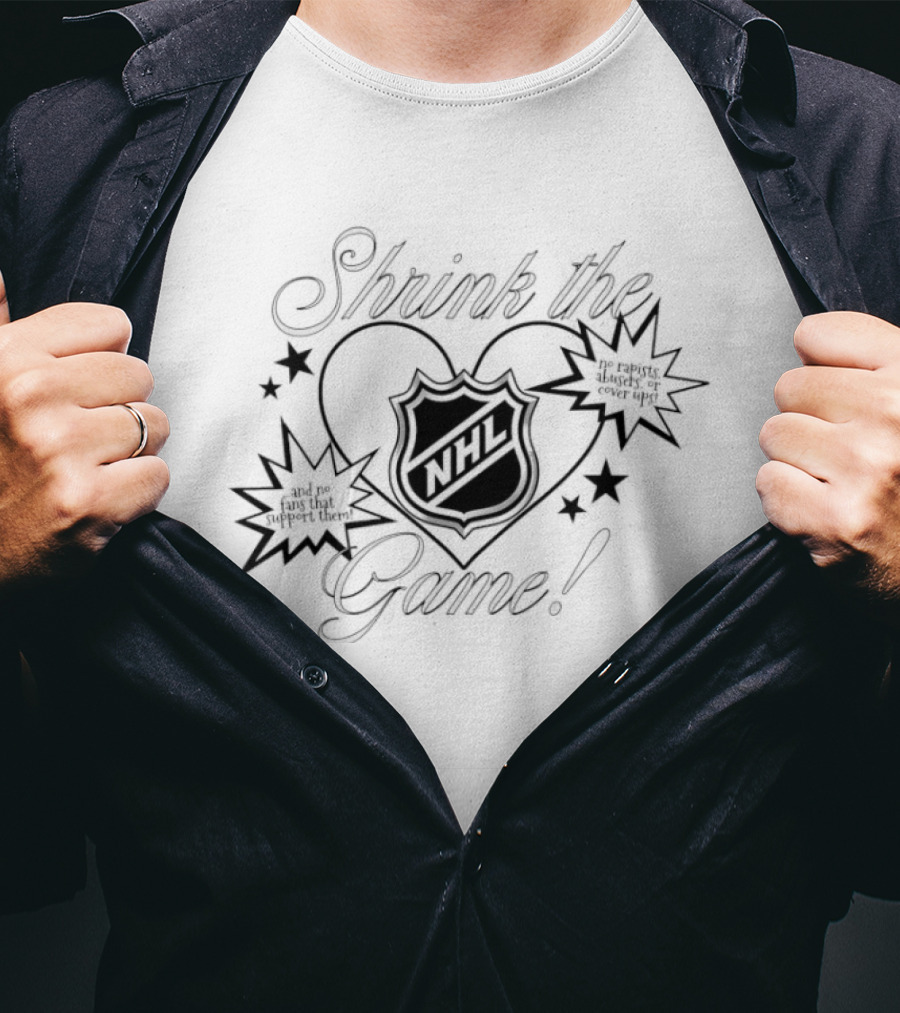 Shrink The Game NHL No Rapists Abusers Or Cover Ups T-Shirt