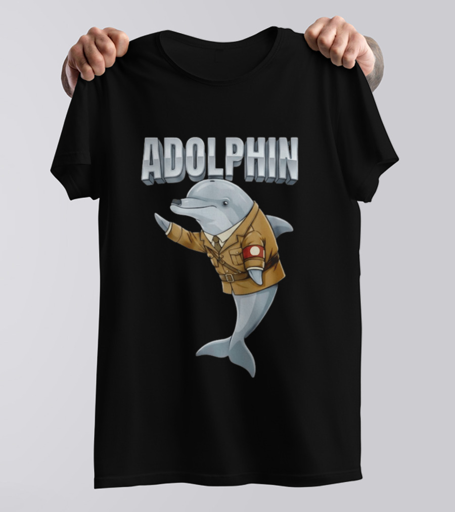 Adolphin Adolf Hitler Dolphin T-Shirt