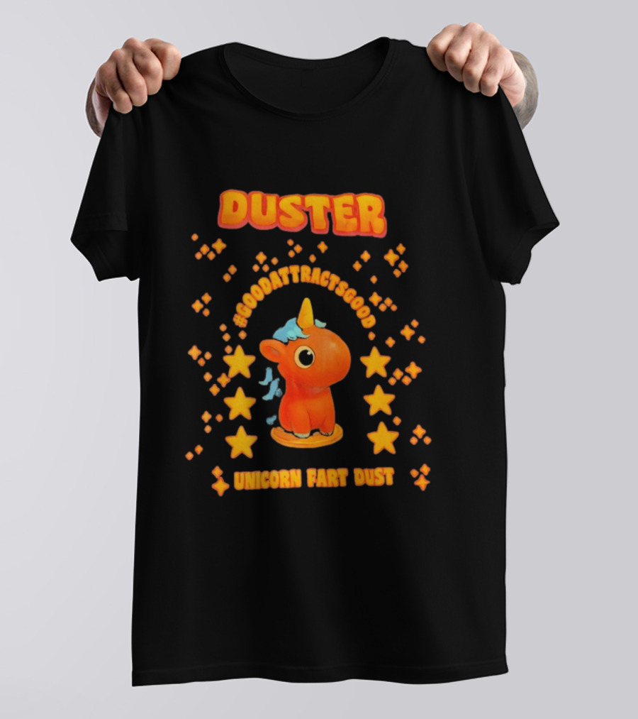 Duster Unicorn Fart Dust Hashtag Good Vibes Stars T-Shirt