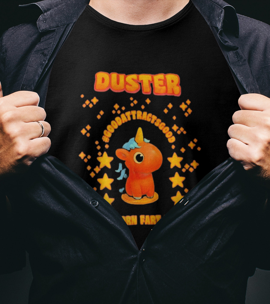 Duster Unicorn Fart Dust Hashtag Good Vibes Stars T-Shirt
