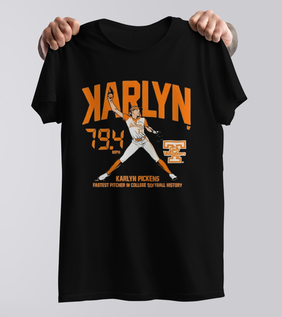 Karlyn Pickens 79.4 MPH Lady Volunteers Fastest Pitcher College Softball History T-Shirt