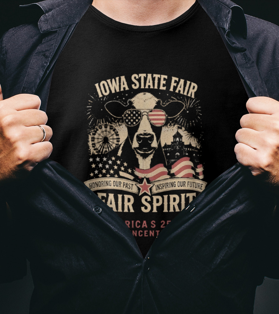Iowa State Fair Spirit America's 250th Semiquincentennial Celebration T-Shirt