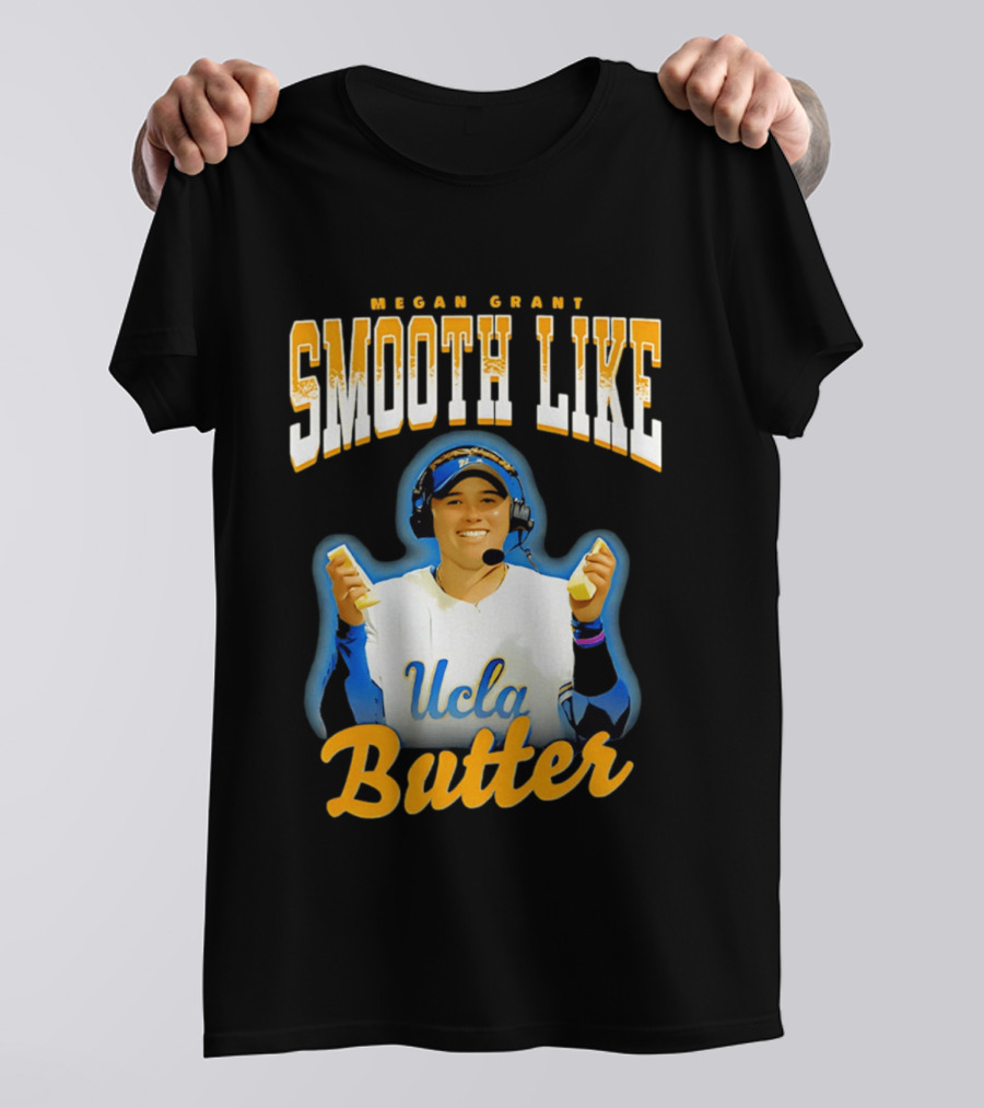Megan Grant Smooth Like UCLA Butter T-Shirt