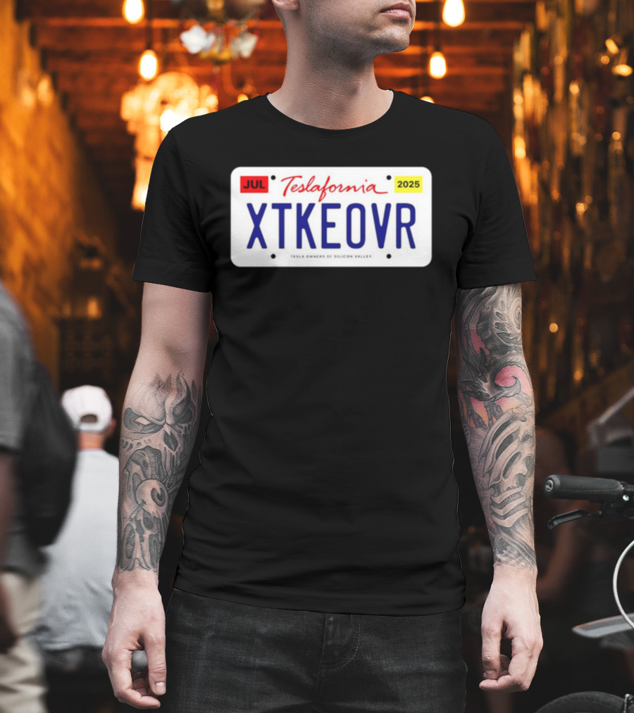Teslafornia XTKEOVR License Plate 2025 T-Shirt