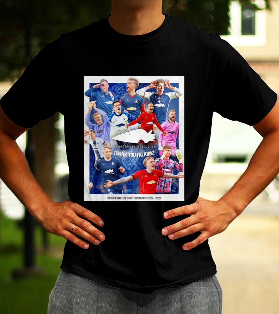 Crunchycarrots.co.uk Thank You Falkirk FC Proud Front Of Sponsors 2022 2026 T-Shirt